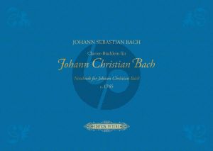Bach Clavierbüchlein für Johann Christian Bach (Christoph Wolff)