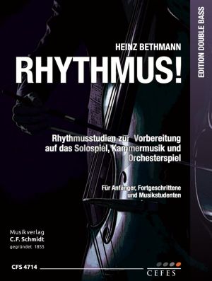Bethmann Rhythmus! Kontrabass (Rhythmusstudien zur Vorbereitung auf das Solospiel, Kammermusik und Orchesterspiel)
