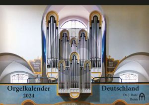 Orgelkalender Deutschland 2024 (Monatskalender) (30x21cm)