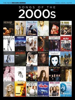 The New Decade Series Songs of the 2000s Piano-Vocal-Guitar