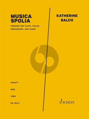 Balch Musica Spolia Flute, Violin, Percussion and Piano (Score/Parts)