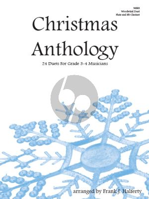 Album Christmas Anthology - 24 Duets For Grade 3-4 Musicians for Flute and Clarinet in Bb (Arranged by Frank J. Halferty)