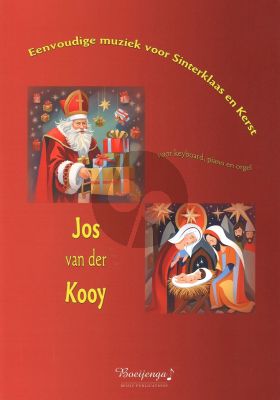 Album Eenvoudige muziek voor Sinterklaas en Kerst voor Keyboard, Piano en Orgel (arr. Jos van der Kooy)