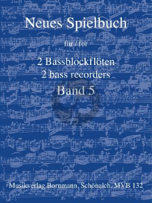 Neues Spielbuch Vol.5 fur 2 Bassblockflöten