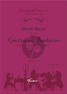 Brod Quatrième Fantasie sur un thème de Rossini Op. 21 pour Piano, Hautbois (Flûte) et Basson (Score/Parts) (Gabriele Mendolicchio)