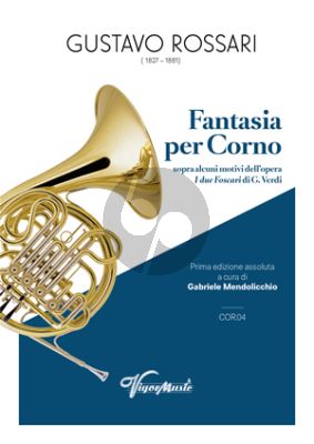 Rossari Fantasia per Corno sull’opera I due Foscari Horn and Piano (Gabriele Mendolicchio)