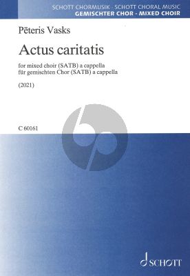 Vasks Actus caritatis for choir (SATB) a cappella