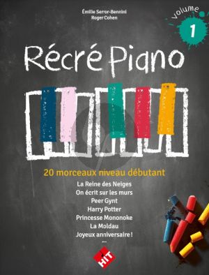 Récré Piano Vol.2 (20 Morceaux niveau intermediaire) (Emile Serror-Bennini et Roger Chohen)