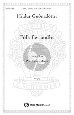 Gudnadottir Folk Faer Andlit for SSAA and Violoncello Drone (Arranged by Peter Stanley Martin)