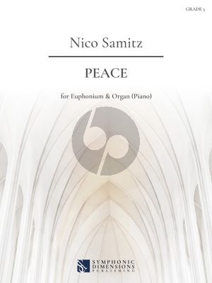 Samitz Peace for Euphonium and Organ (or Piano)