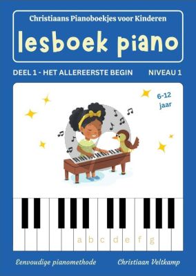 Veltkamp Lesboek Piano Deel 1 - Het allereerste begin
