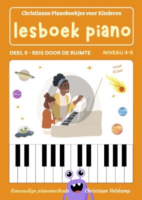 Veltkamp Lesboek Piano Deel 5 - Reis door de ruimte