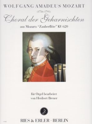 Mozart Choral der Geharnischten aus Mozarts "Zauberflöte" KV 620 für Orgel (arr. Heribert Breuer)