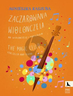 Kaszuba The Magic Cello for Cello and Piano
