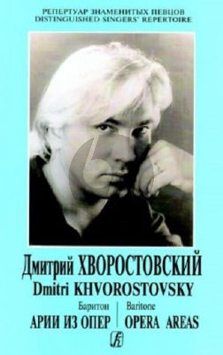 Khvorostovsky Opera Aria for Baritone Voice and Piano (Edited by Larisa Gergieva)