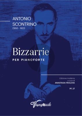 Scontrino Bizzarrie for Piano solo (edited by Anastasia Frolova)