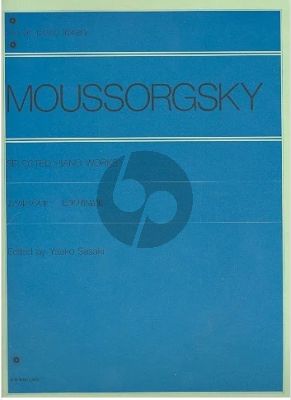 Mussorgsky Selected Piano Works (Edited by Yaeko Sasaki)