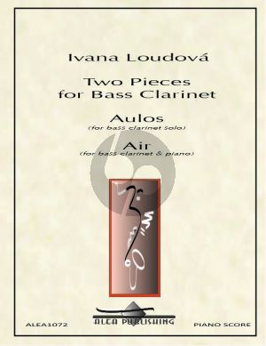 Loudova Two Pieces for Bass Clarinet (Aulos (solo) and Air (with piano)