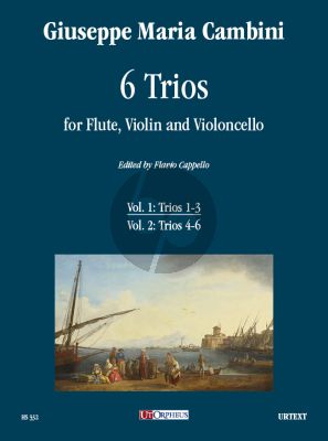 Cambini 6 Trios Vol. 1 No. 1 - 3 for Flute, Violin and Violoncello (Score/Parts) (edited by Flavio Cappello)