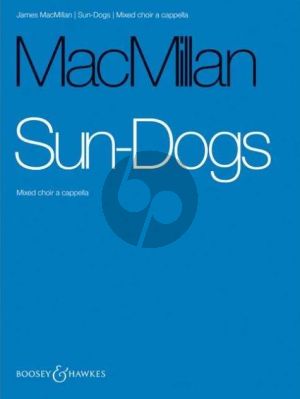 MacMillan Sun-Dogs for SATB a Cappella