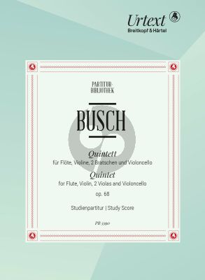 Busch Quintett C-Dur Op. 68 Flöte-Violine- 2 Violas und Violoncello (Studienpartitur)