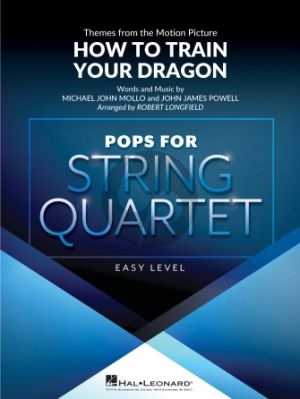 Powell How to Train Your Dragon for String Quartet (Score/Parts) (Themes from the Motion Picture) (arr. Robert Longfield)