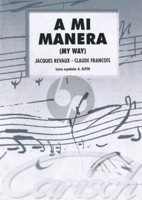 Sinatra A Mi Manera (My Way) in Spanish for Voice and Piano