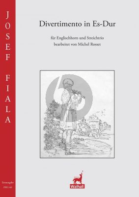 Fiala Divertimento in Es-Dur Englischhorn und Streichtrio (Part./Stimmen) (transcr. Michel Rosset)