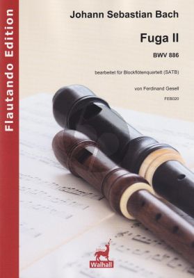 Bach Fuga II aus „Das Wohltemperierte Klavier“ Teil II BWV 886 4 Blockflöte (SATB) (Part./Stimmen) (arr. Ferdinand Gesell)