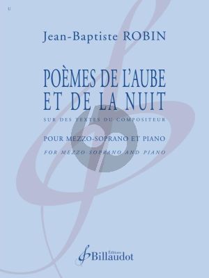 Robin Poèmes de l'aube et de la nuit Mezzo-Soprano et Piano