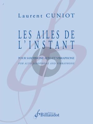 Cuniot Les Ailes de l'instant Saxophone alto et Vibraphone