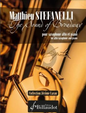 Stefanelli The sound of Broadway Alto Saxophone and Piano