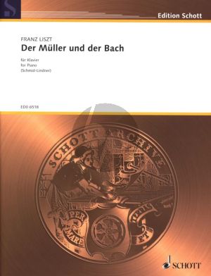 Schubert Der Müller und der Bach fur Klavier Solo (Arrangiert Von Franz Liszt) (Herausgeber August Schmid-Lindner)
