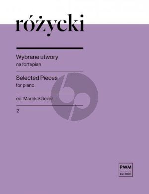 Rozycki Selected Pieces Vol. 2 for Piano