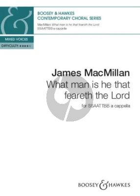 MacMillan What man is he that feareth the Lord SSAATTBB a cappella