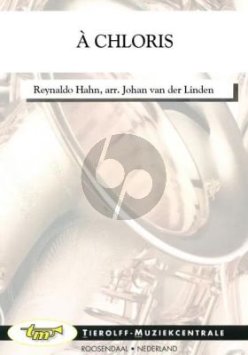 Hahn À Chloris 4 Saxophones (SATB) (Score/Parts) (arr. Johan v.d. Linden)