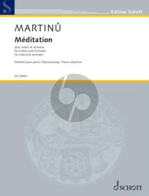 Martinu Méditation Violin and Piano (from the Suite concertante for violin and orchestra (1st version)) (edited by Jakub Junek)