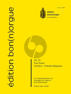 Dukas Fanfare – Prélude élégiaque Orgel (bearbeitet von Otto Depenheuer)