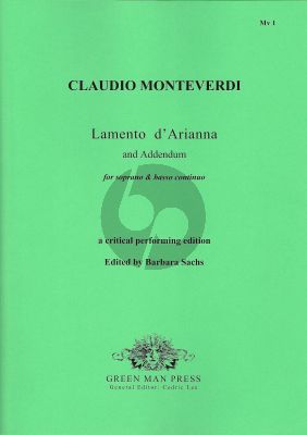 Monteverdi Lamento d'Arianna and Addendum for Soprano (c'#-e'') and Basso Continuo (edited by Barbara Sachs)