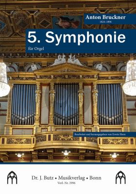 Bruckner Symphonie 5 B-Dur für Orgel (arr. Erwin Horn)