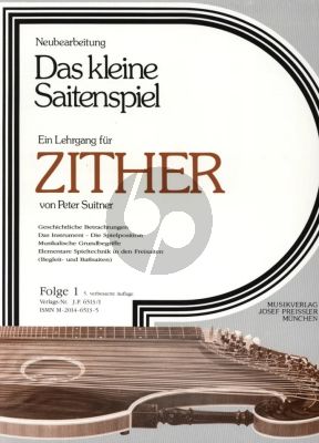 Suitner Das kleine Saitenspiel, Folge 1 - Ein Lehrgang für Zither