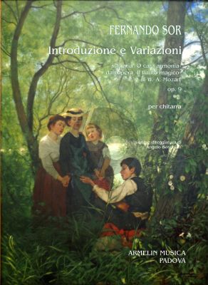 Sor Introduzione e Variazioni su l’aria “O cara armonia” dall’opera “Il Flauto Magico” di W. A. Mozart Op. 9 Guitar (Angelo Boschian)