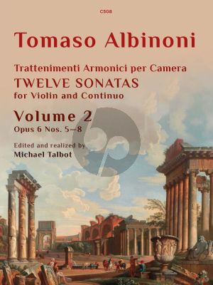 Albinoni Trattenimenti armonici per Camera 12 Sonatas Op.6 Vol.2 No. 5 - 8 Violin and Bc (edited by Michael Talbot)