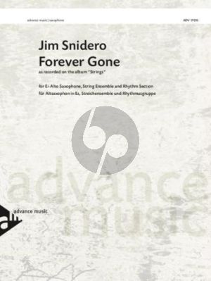 Snidero Forever Gone alto saxophone / string ensemble (V1-V2-Va-Vc) / rhythm section (P-DB-Dr) (Score/Parts)