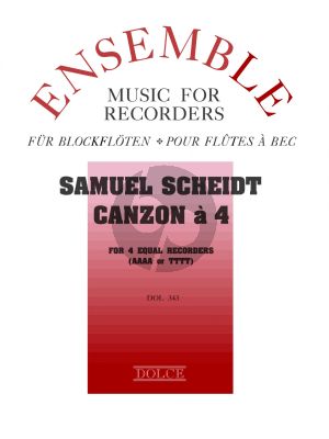 Scheidt Canzon a 4 for 4 Equal Recorders (AAAA / TTTT) (Score/Parts) (arr. Bernhard Thomas)