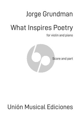 Grundman What Inspires Poetry for Violin and Piano