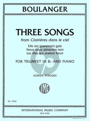 Boulanger Three Songs from Clairières dans le ciel for Trumpet and Piano (arr. Loren Stroud)