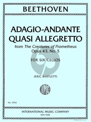 Beethoven Adagio-Andante quasi allegretto from The Creatures of Prometheus Op. 43 No. 5 for 6 Cellos (Score/Parts) (arr. Eric Bartlett)