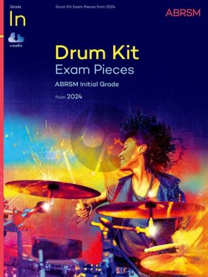 Drum Kit Exam Pieces from 2024 Initial Grade