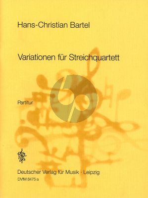Bartel Variationen für Streichquartett Partitur